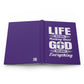 Life Means Nothing Until God Means Everything Hardcover Journal Matte (Purple)