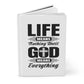 Life Means Nothing Until God Means Everything Hardcover Journal Matte (White)
