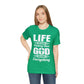 Life Means Nothing Until God Means Everything Unisex Short Sleeve Tee