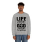 Life Means Nothing Until God Means Everything Unisex Heavy Blend™ Crewneck Sweatshirt