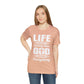 Life Means Nothing Until God Means Everything Unisex Short Sleeve Tee