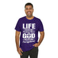 Life Means Nothing Until God Means Everything Unisex Short Sleeve Tee