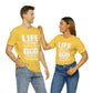 Life Means Nothing Until God Means Everything Unisex Short Sleeve Tee