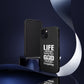 Life Means Nothing Until God Means Everything Tough Phone Cases, Case-Mate